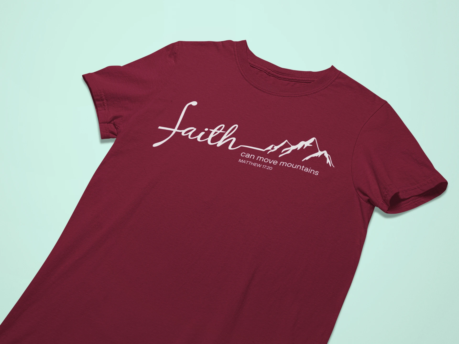 Faith Can Move Mountains Christian T-Shirt - Image 7