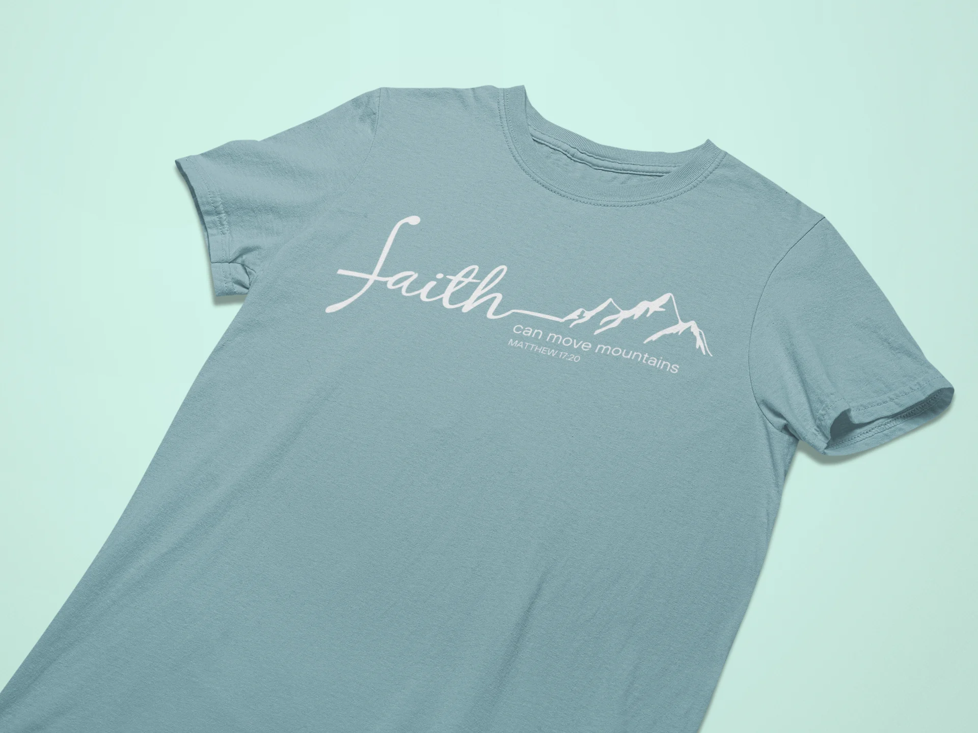 Faith Can Move Mountains Christian T-Shirt - Image 4