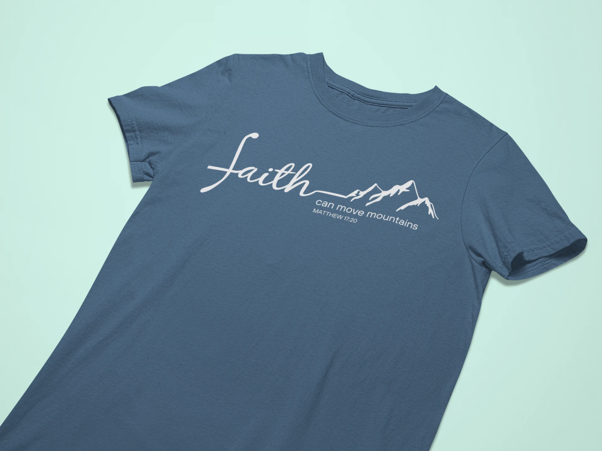 Faith Can Move Mountains Christian T-Shirt - Image 3