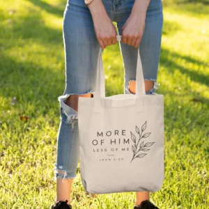 More of Him Less of Me Christian Tote Bag inspired by John 3:30